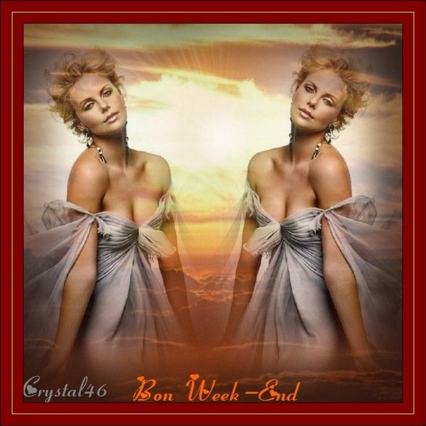 BON WEEK_END.....POUR VOUS